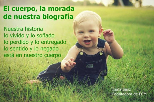 EL CUERPO, MORADA DE NUESTRA BIOGRAFÍA